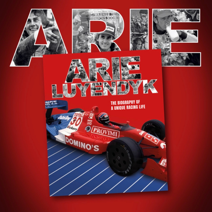 ARIE LUYENDYK - The Biography of a Unique Racing Life (Preorder)